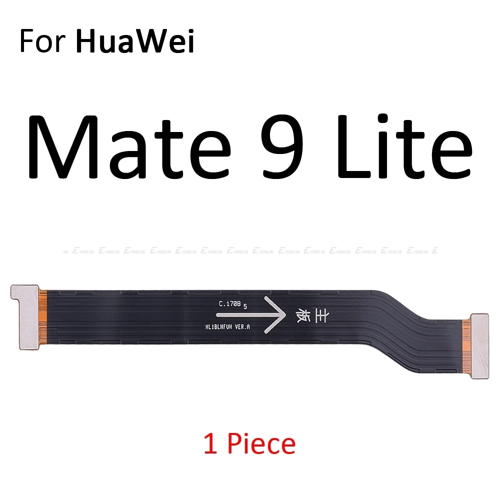 Новинка, материнская плата с гибким кабелем для HuaWei mate 20X10 9 Pro Lite P Smart Plus - Цвет: For Mate 9 Lite