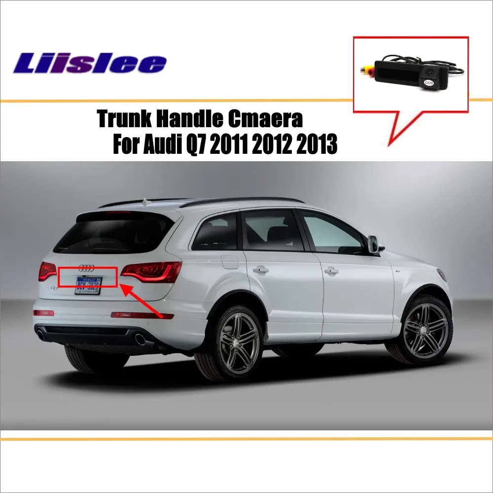 

Car Camera For Audi Q7 2011 2012 2013 / Rear View Camera / HD CCD RCA NTST PAL / Trunk Handle OEM