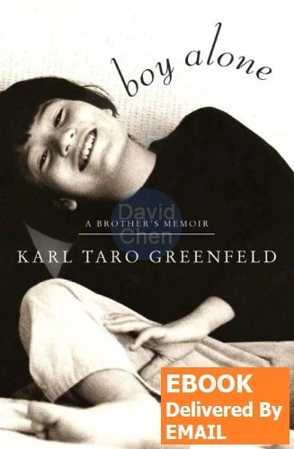 [EBOOK PDF] Boy Alone: A Brother's Memoir-1-Karl Taro Greenfeld |
