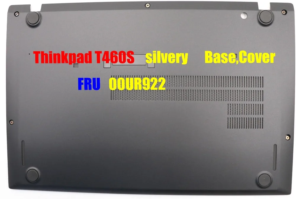 Для ноутбука Thinkpad T460S BaseCover/Нижняя оболочка серебристого цвета FRU 00UR922
