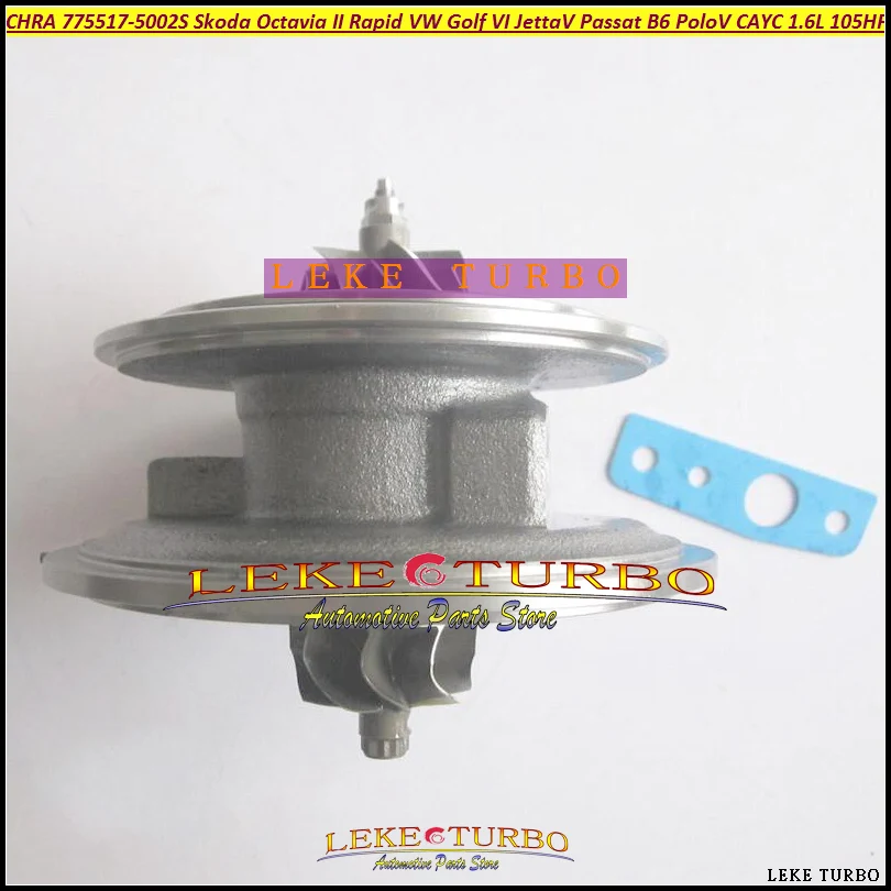 Turbo Cartridge CHRA 775517 775517-5002S 775517-5001S For Skoda Octavia II Rapid VW Golf VI Jetta V Passat B6 Polo V TDI  (2)