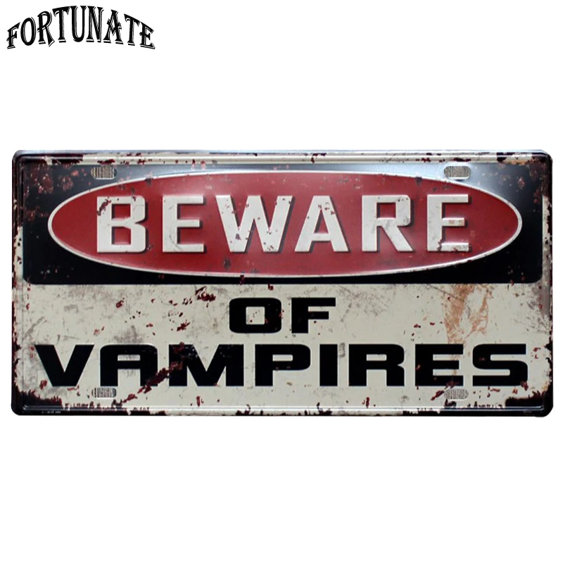 

BEWARE OF VAMPIRES License Metal Plate Vintage Home Decor Tin Sign Bar\Pub\Hotel Decorative Metal Sign Art Painting Metal Plaque