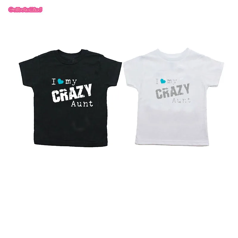 i love my crazy aunt white and black
