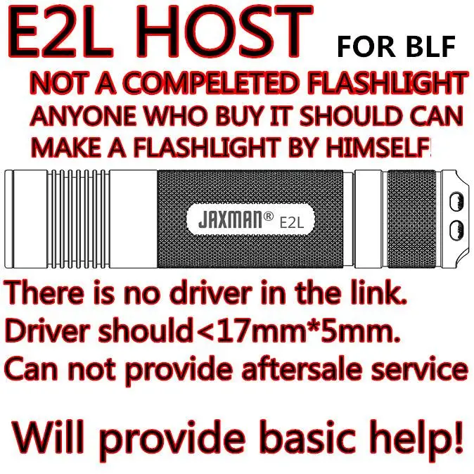 

JAXMAN E2L HOST for BLF DIYers without driver not a compeleted flashlight Only Parts