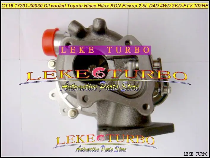 CT16 17201-30030 17201-30120 Oil cooled Toyota Hiace Hilux KDN Pickup 2.5L D4D 4WD 2KD-FTV 102HP turbocharger (3)