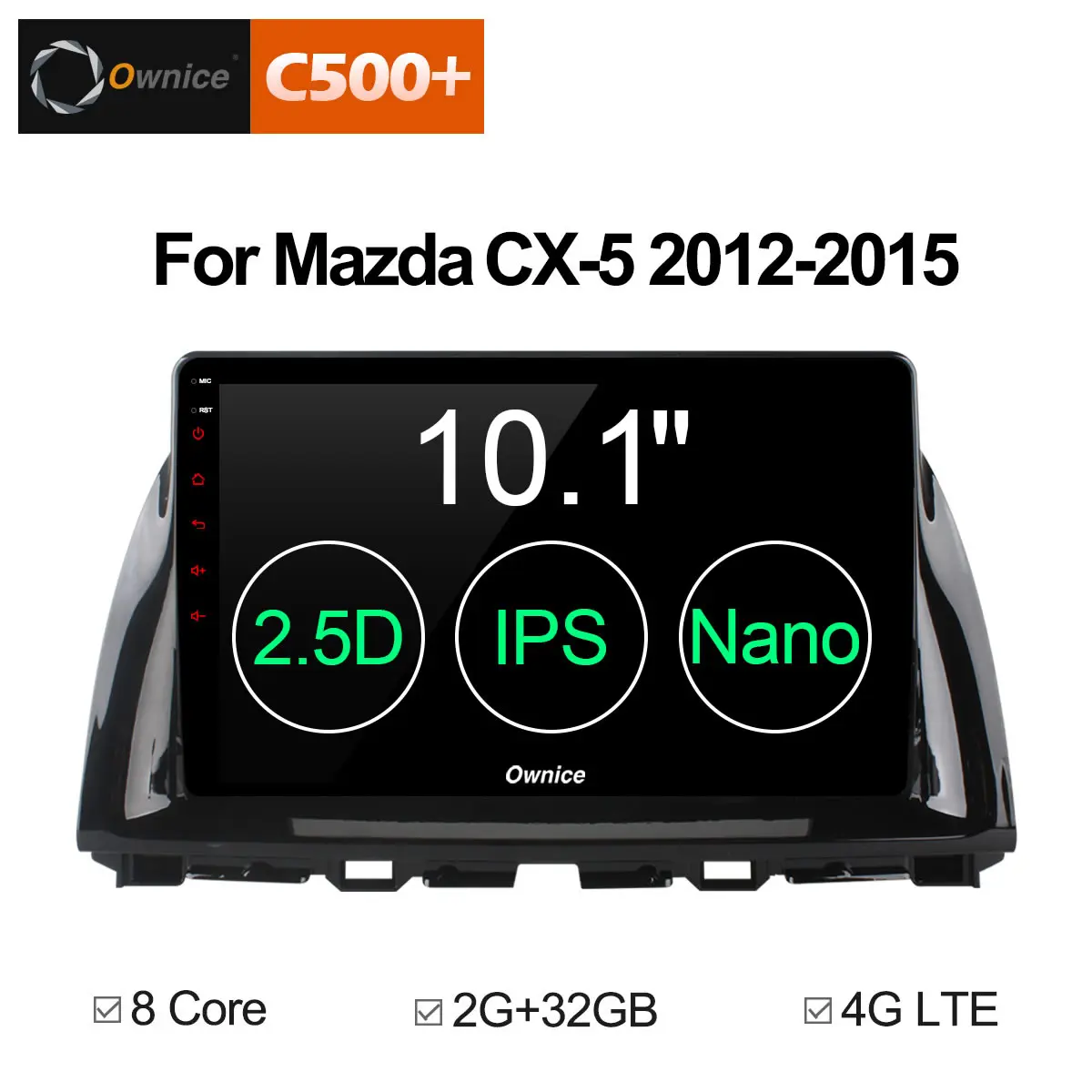 

Ownice K1 K2 10.1" Octa 8 Core Android 8.1 Car Radio Player GPS DVD for MAZDA CX-5 2012 2013 2014 2015 2G RAM 4G LTE SIM