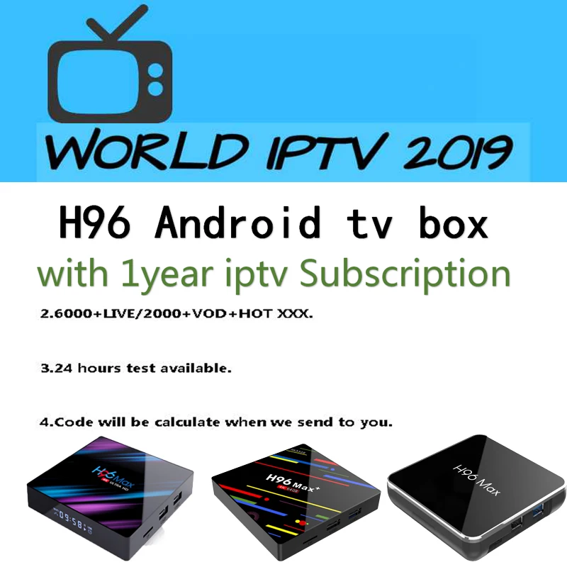 

iptv 1 year subscription with android tv box h96 3318/max+/x2 4GB 64GB HD 4K Media Player world iptv 6000+Live/2000+vod M3U