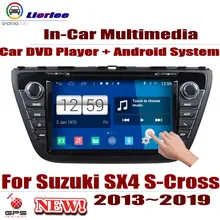 Для Suzuki SX4 S-Cross 2013~ автомобильный Android плеер DVD gps навигационная система HD экран Радио Стерео интегрированный мультимедиа