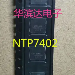 1 шт./лот NTP7402 7402 QFN