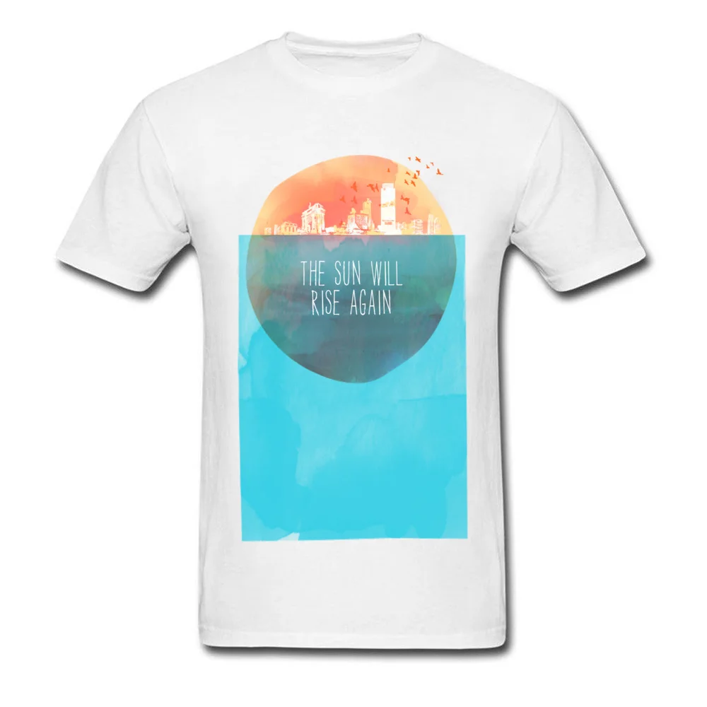 The Sun Will Rise Again Crewneck Top T-shirts Summer Tees Short Sleeve Hip Hop Pure Cotton Slim Fit Sweatshirts Funny Mens The Sun Will Rise Again white