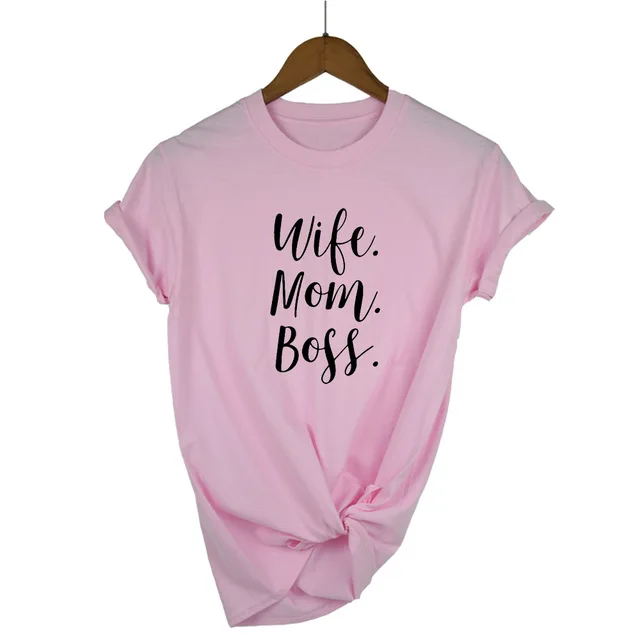 Женская футболка с надписью «жена, мама, босс», хлопковая Повседневная забавная футболка для девушек, хипстер, Прямая поставка - Цвет: Pink-B