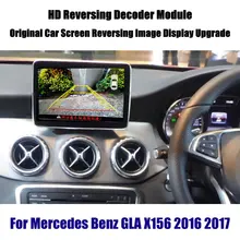 Liandlee For Mercedes Benz GLA X156 2016 2017 Reverse Decoder Box Rear Parking Camera Image Car Screen Upgrade Display Update
