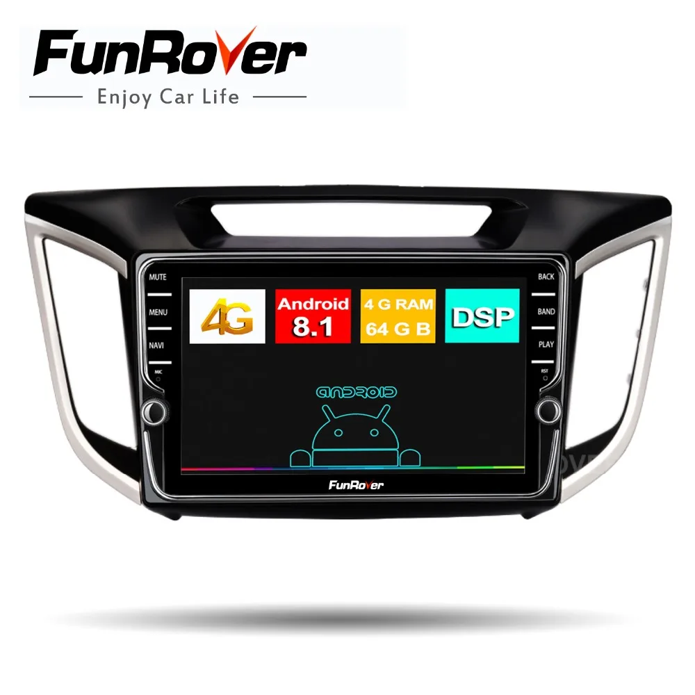 

FUNROVER 8 cores Android 8.1 Car DvD GPS Multimedia Player For Hyundai Creta ix25 Car DvD Navigation Radio Video Audio DSP RDS