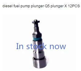

diesel fuel pump plunger Q5 plunger X 12PCS