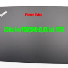 Thinkpad T470S ЖК задняя крышка/Корпус черный ASM, Touch, губка FRU 01YT231 01YR206