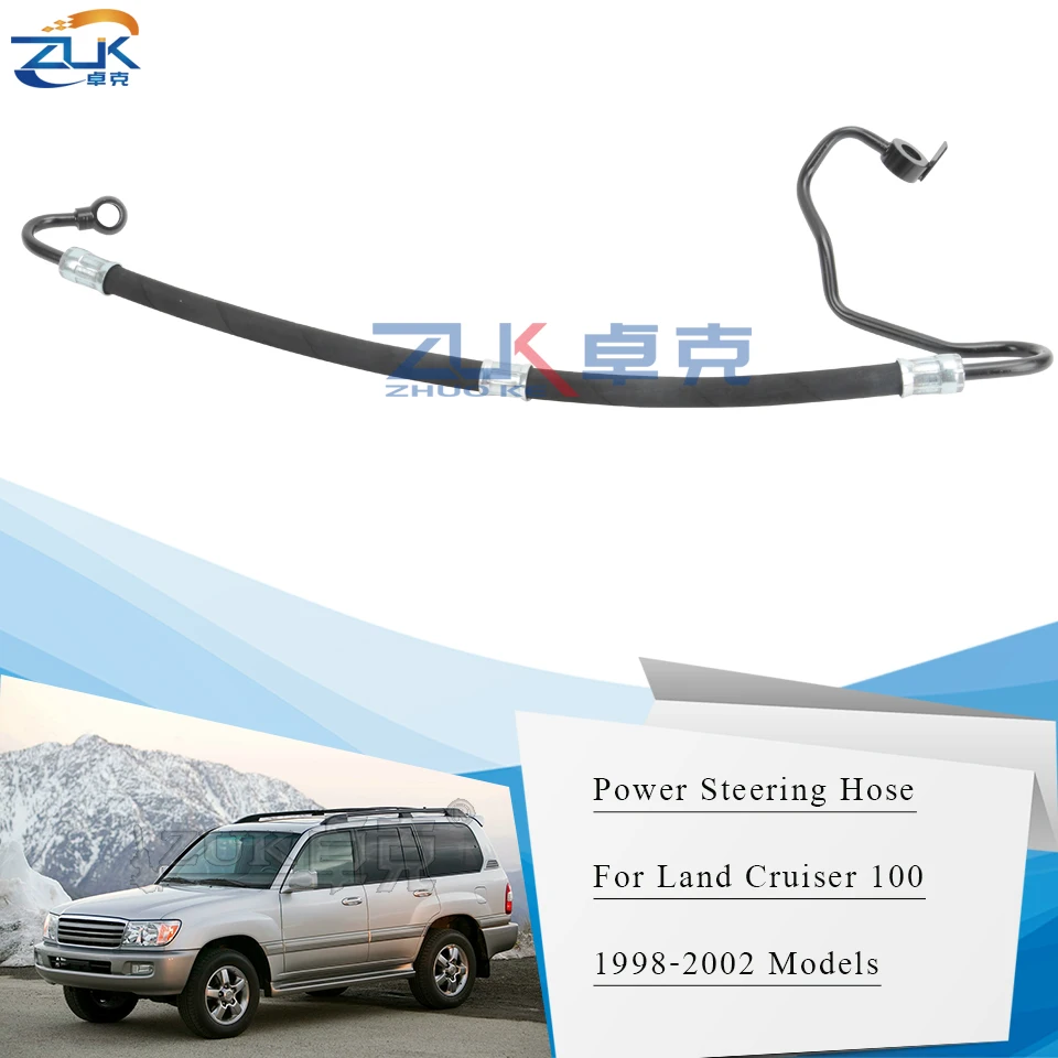 

ZUK For TOYOTA LAND CRUISER 100 FZJ100 4500 Power Steering Feed Pressure Hose Tube Year 1998 1999 2000 2001 2002 4.5L LHD Only