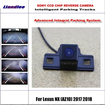 

Intelligentized Back Up Reversing Camera For Lexus NX (AZ10) 2017 2018 Rear View Parking Camera Dynamic Guidance Trajectory