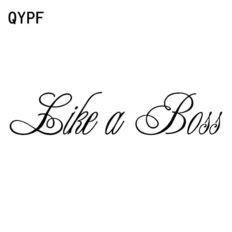 

QYPF 17.7cm*3.5cm Like A Boss Fun English Words Car Sticker Decal Motorcycle Vinyl Accessories C15-1855