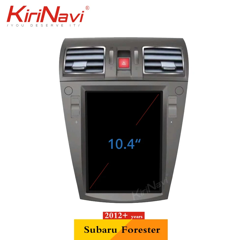 Cheap KiriNavi Telsa Style Vertical Screen 10.4‘’ 1 din android 7.1 multimedia car dvd player For Subaru Forester automotivo head unit 0