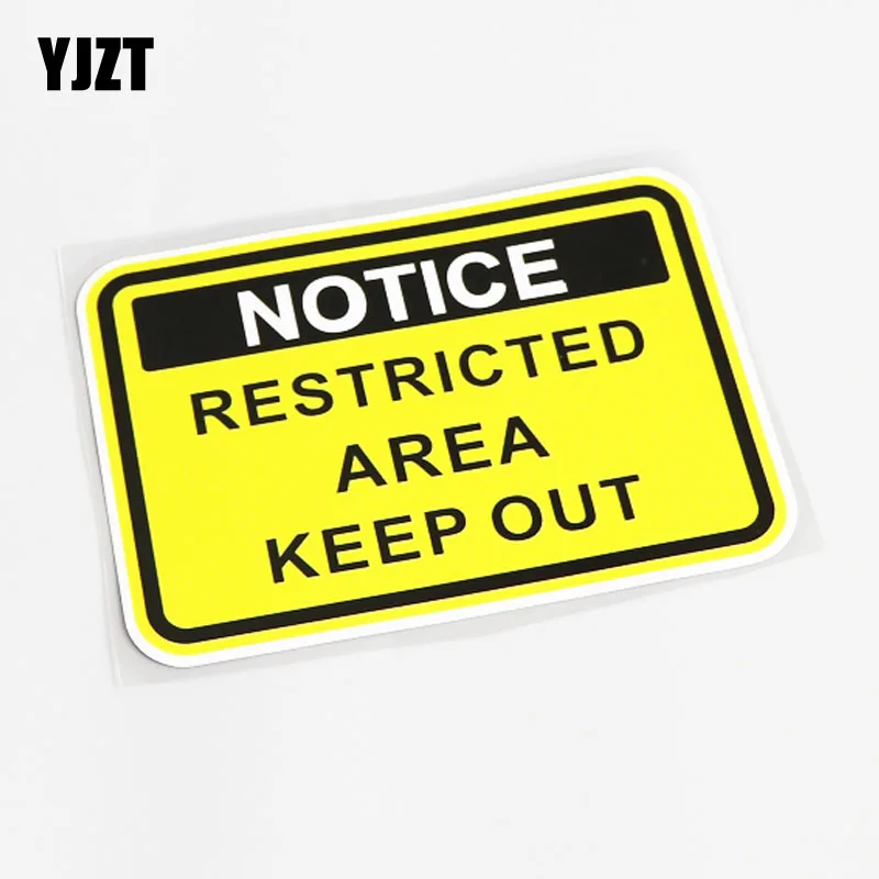 

YJZT 13.5CM*9.5CM Personality NOTICE RESTRICTED AREA KEEP OUT Car Sticker PVC Decals 13-0546