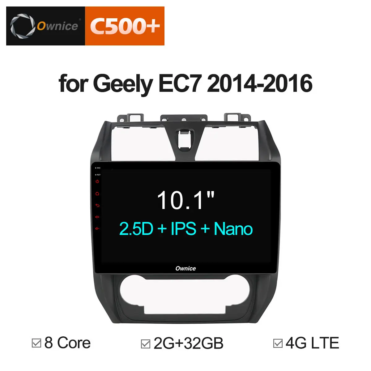 

Ownice 4G WiFi Android 8.1 Octa Core 2GB RAM+32GB ROM Car DVD Player 2014 2015 2016 For Geely EC7 GPS player Multimedia Stereo