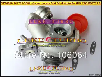 

GT2056V 767720-0004 767720 14411-EB70A 14411-EB70C Turbo Turbocharger For NISSAN Navara D40 06 Pathfinder R51 YD25 YD25DDTi 2.5L