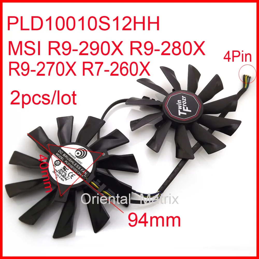 Бесплатная доставка новый 2 шт./лот PLD10010S12HH 95 мм 4Pin VGA вентилятор для MSI R9 290X 280X 270X