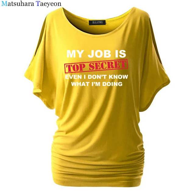 tshirt Mens Womens Kids MY JOB IS TOP SECRET birthday gift funny joke