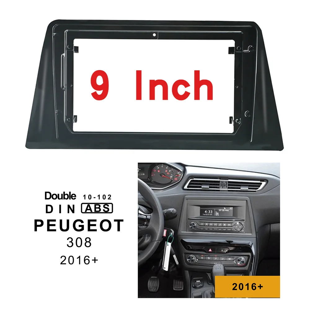 

9 inch 2din Car Radio Fascia for PEUGEOT 308 2016+ Double Din Fascia Audio Fitting Adaptor Facia Panel frame Trim Kit In-dash