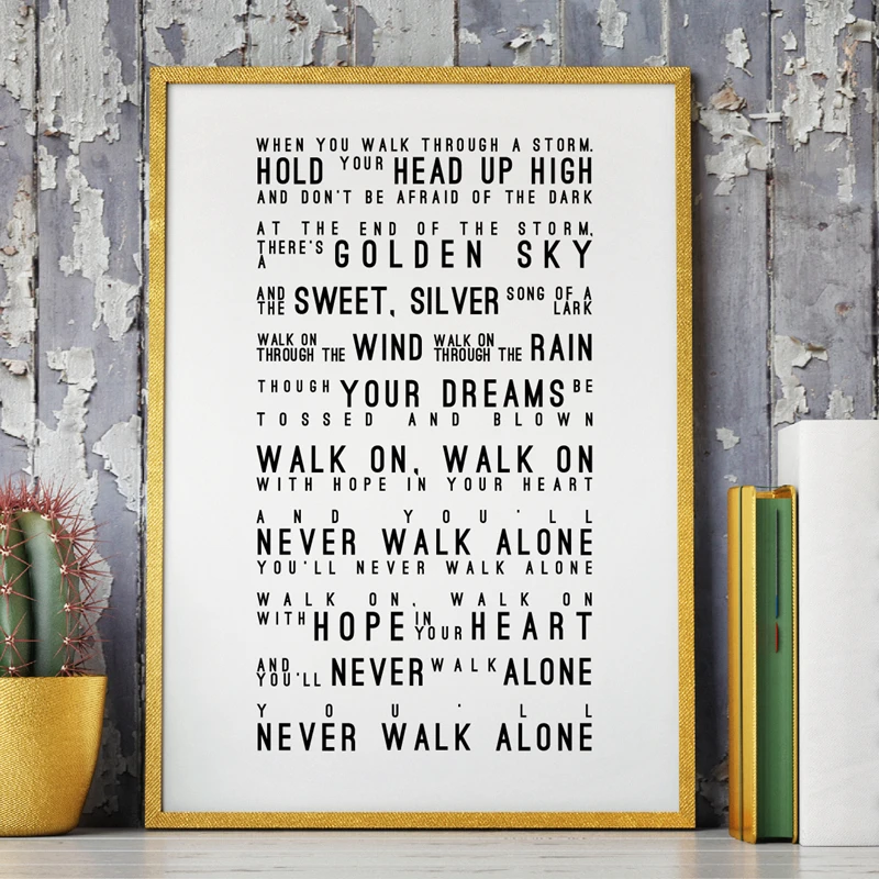 You Ll Never Walk Alone Lyrics Canvas Art Prints Poster Liverpool Football Club Painting Home Wall Decoration With Free Shipping Worldwide Weposters Com You Ll Never Walk Alone Lyrics Canvas Art Prints Poster Liverpool Football Club Painting Home Wall Decoration With Free Shipping Worldwide Weposters Com