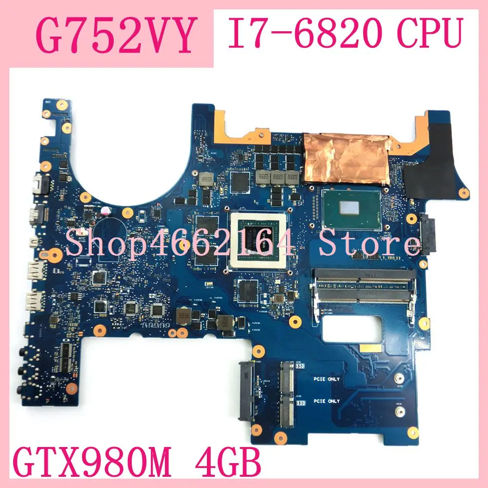 G752VY MB 0M I7 6820HK AS GTX980M 4GB Motherboard For Asus ROG G752V G752VY G752VT G752VS