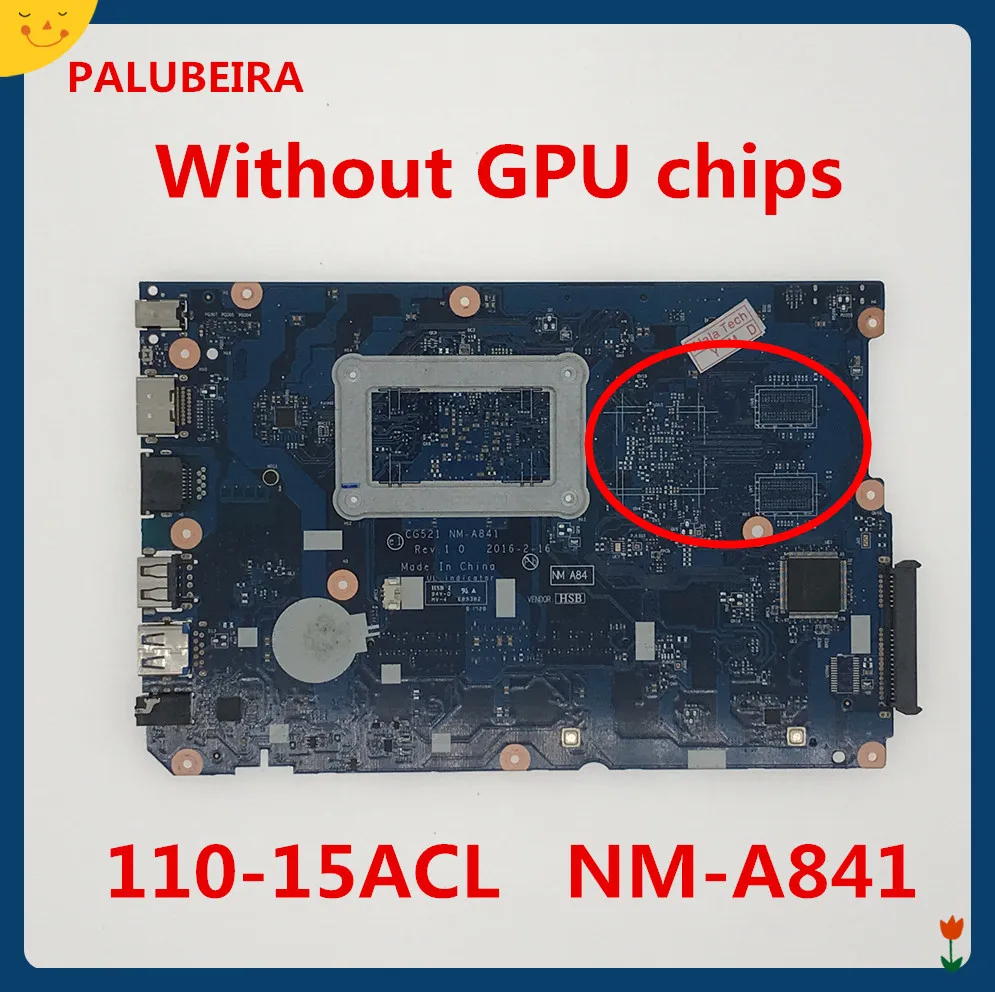PALUBEIRA NM-A841 основная плата для lenovo 110-15ACL с материнская плата с процессором для ноутбука надежная репутация