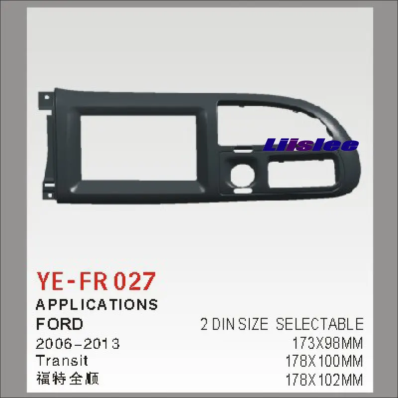 

Liislee 2 DIN ABS Plastic Frame Radio Fascia For Ford Transit 2006~2013 Auto Stereo Interface Dash CD Trim Installation Kits