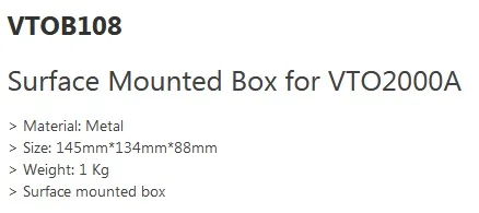 Оригинальная поверхность VTOB108 установленная коробка для VTO2000A и VTO2000A-2