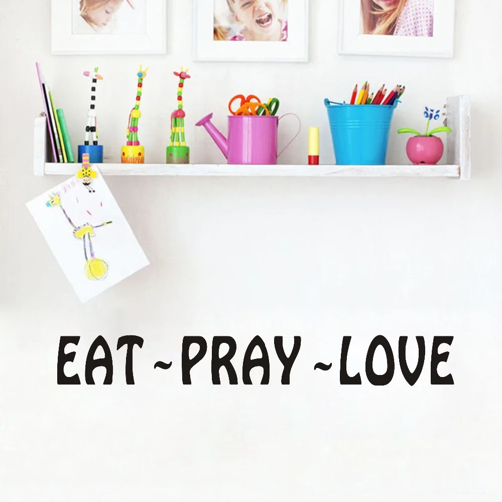 Eat Pray Love From Movie Life Quotes Decals Cartoon Home Decor Wall Sticker For Bedroom Vinyl Wallpaper Modern Wall Art Decals in Wall Stickers from Home