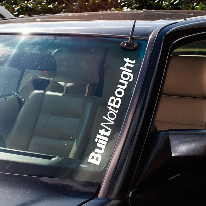 Built Not Bought 500 mm Grand Car Sticker Decals Front Windshield Strip car accessories | Автомобили и мотоциклы