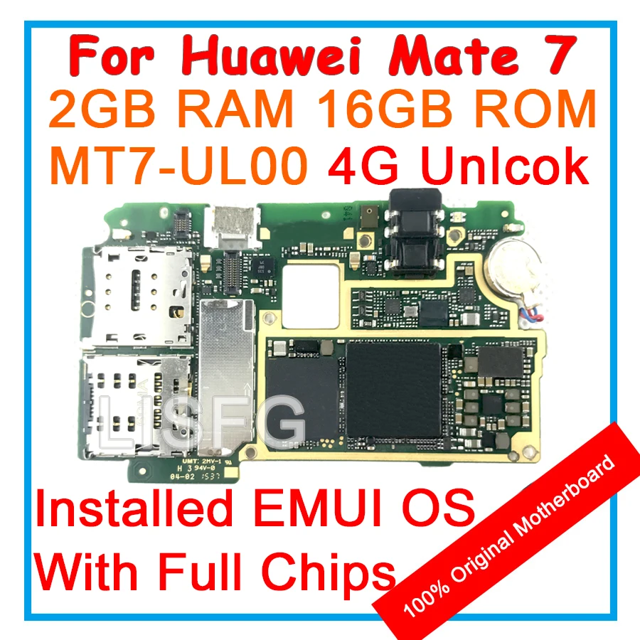 

For HUAWEI Ascend MATE 7 MT7-UL00 100% Unlocked Original Motherboard 2GB RAM 16GB ROM Mainboard EMUI Logic Board With Full Chips