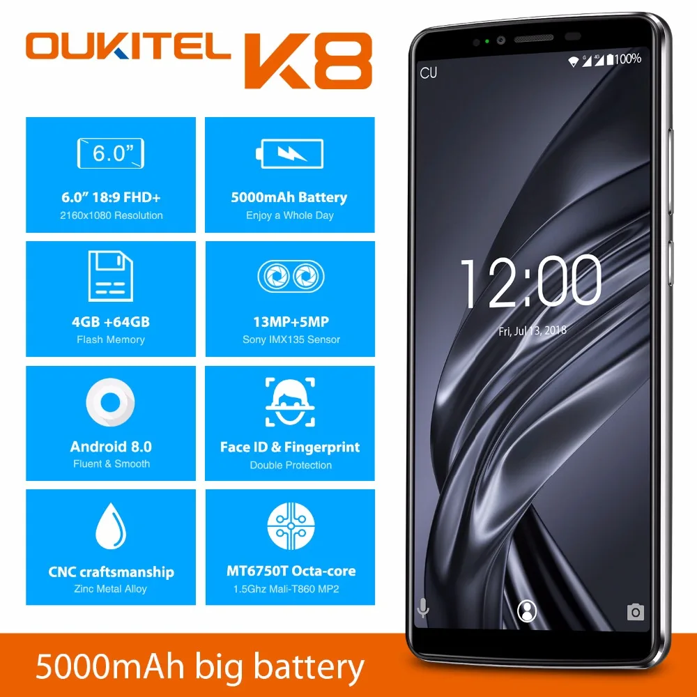 

Oukitel K8 6.0''HD 18:9 Incell Display 4GB RAM 64GB ROM MT6750T Octa Core Android 8.0 13MP+5MP Camera 4G Fingerprint Smartphone