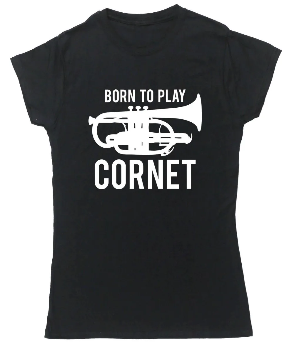 

Women Tops Born to Play Cornet t-shirt Lady Tees Gifts Dropshipping
