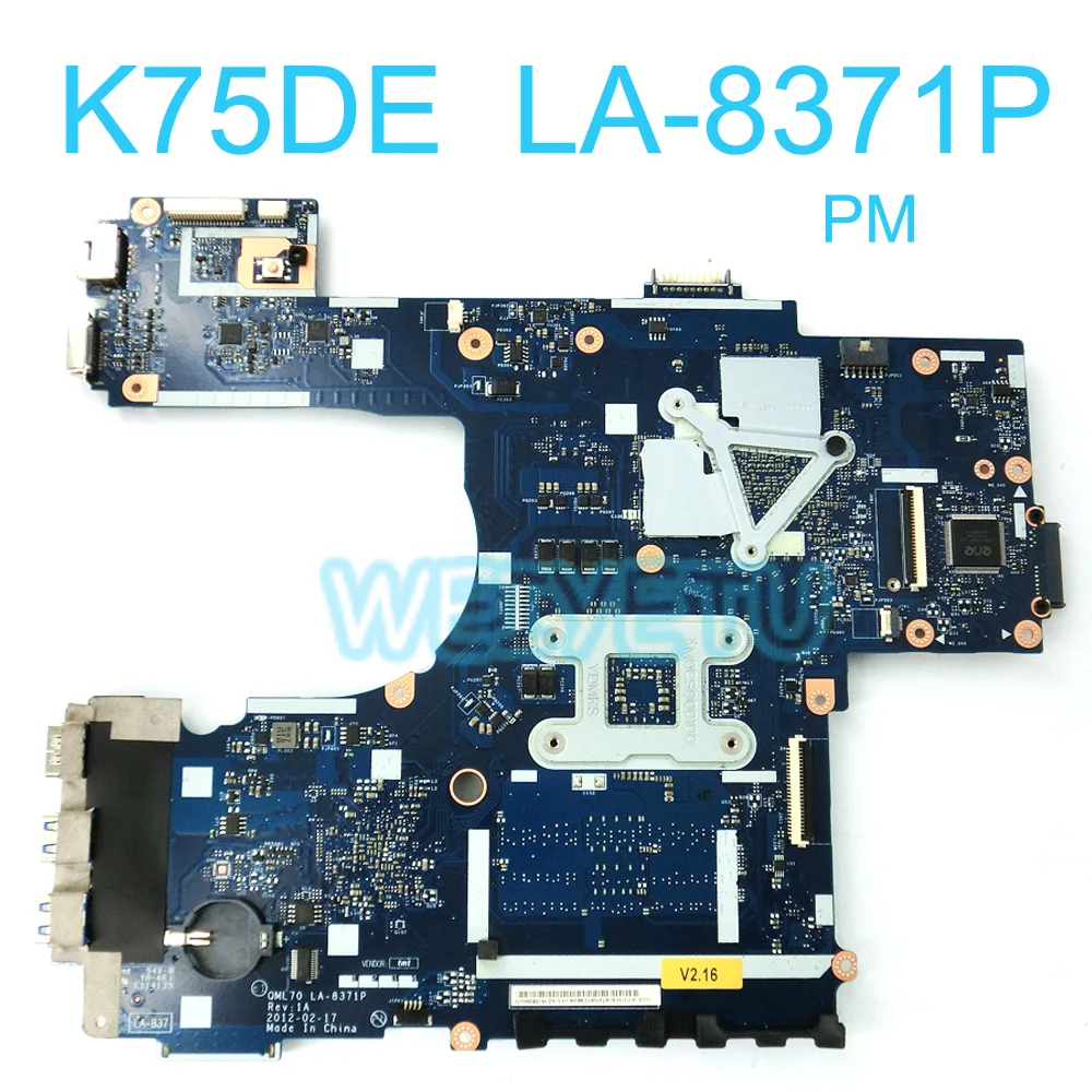

K75DE LA-8371P Motherboard For ASUS K75DE K75DR K75D X75D A75D K75DY Laptop Mainboard 60-NB3MB1100-A01 AMD QML70 REV 1A