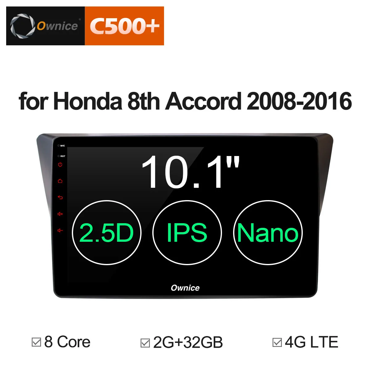

Ownice C500+ G10 Octa core Android 8.1 Car dvd GPS radio for Honda Accord 8th 2008 2009 - 2016 2G RAM Support DAB+ Car play