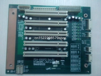

PCA-6105P5 Rev B2 Five pci slot,G-kong motherboard