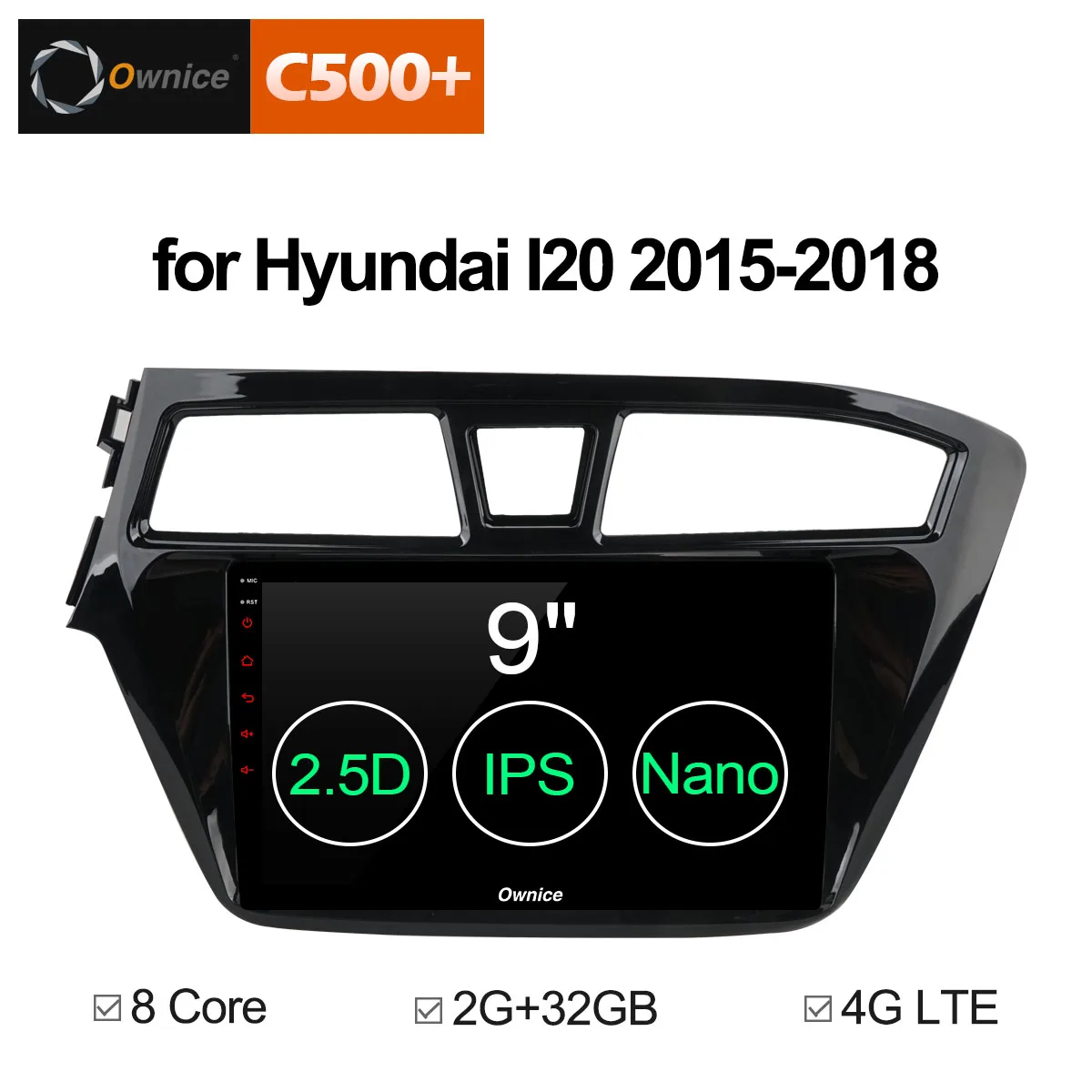 

Ownice C500+ G10 Android 8.1 car dvd 2G Octa Core gps player For HYUNDAI I20 2015 - 2018 gps navi car stereo audio video player