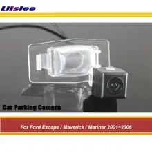 

Liislee Camera For Ford Escape / Maverick / Mariner 2001~2006 / Car Reverse Rear View Camera / TV CCD NTSC PAL