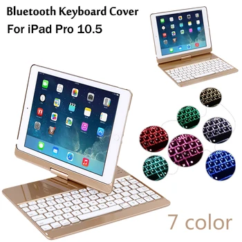 

New 2017 For iPad Pro 10.5 360 degree rotation 7 Colors Backlit Light Wireless Bluetooth Keyboard Case Cover + Gift