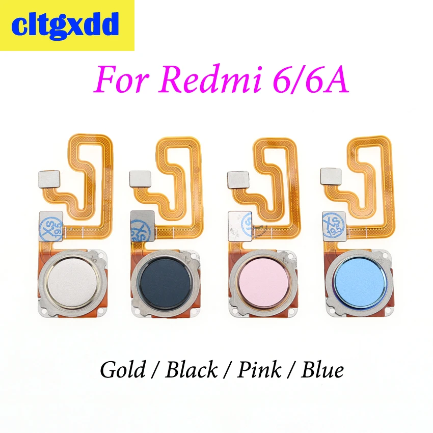 

cltgxdd Touch ID Fingerprint Sensor Scanner Ribbon Home Return Key Menu Button Flex Cable For Xiaomi Redmi 6 6A