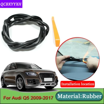 

Car-styling For Audi Q5 2009-2017 Rubber Anti-Noise Soundproof Dustproof Car Dashboard Windshield Sealing Strips Car Accessories