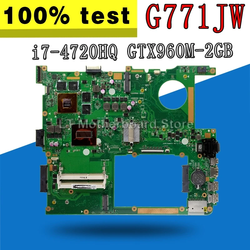 cheap GTX960M 2GB G771JW Motherboard with i7 4720HQ For ASUS ROG G771JW G771JM G771JK G771J G771 Laptop Mainboard Motherboard