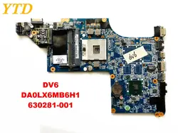 Оригинальный Для hp DV6 материнская плата для ноутбука DV6 DA0LX6MB6H1 630281-001 испытанное хорошее Бесплатная доставка