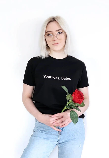 

Your Loss Babe Funny Slogan Black Tshirts Fashion Trendy Tumblr Quotes Tee Shirt 90s Girls Tee Tops Summer Short Sleeve Outfits